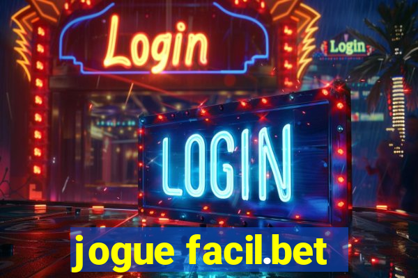 jogue facil.bet